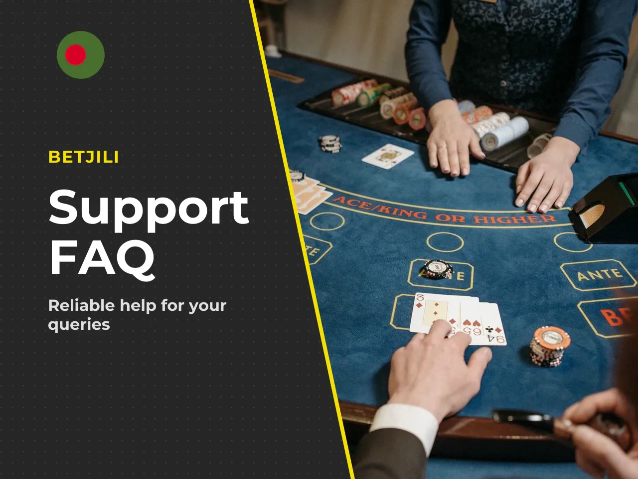 Support and FAQ on Betjili Live for Players from Bangladesh. A competent customer-support service should answer technical queries in the user's local language. For players from Bangladesh this is crit