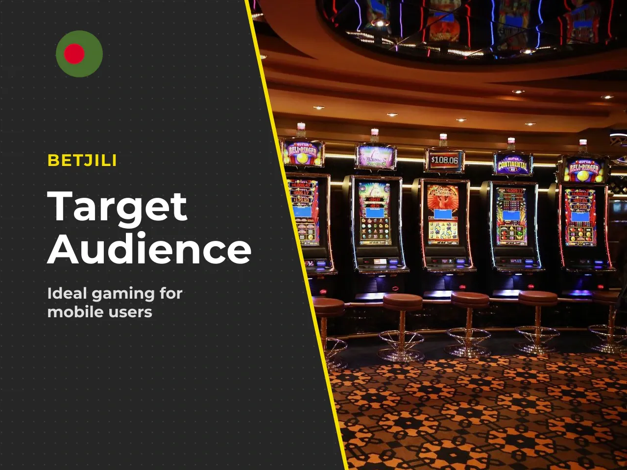 Who Is Betjili Online Casino Bangladesh Aimed At. The offer primarily attracts smartphone users looking for accessible digital entertainment without lengthy up-front verification. The local search que